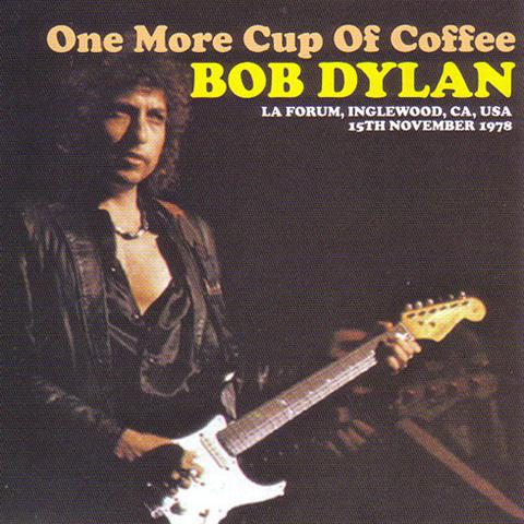 coffee cup dylan bob inglewood forum live usa 1978 november giginjapan 2cd 15th aud