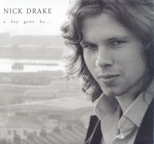 nickdrake-a-day-gone-by1