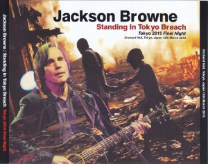 jacksonbrowne-standing-tokyo-breach1