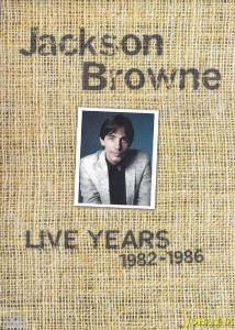 jacksonbrowne-82-86live-years1