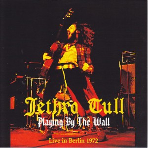 jethrotull-playing-by-wall1