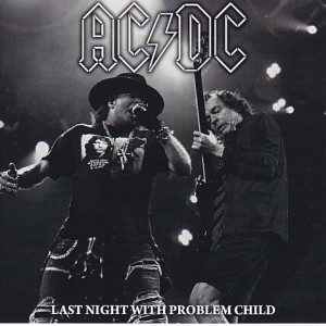 acdc-last-night-problem-child1