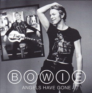 david-bowie-angels-have-gone1