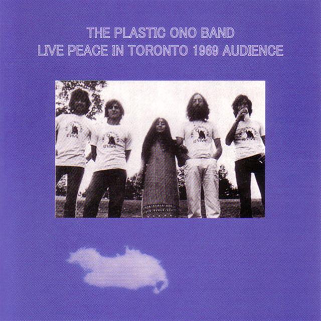 John Lennon / The Plastic Ono Band / Live Peace In Toronto 1969