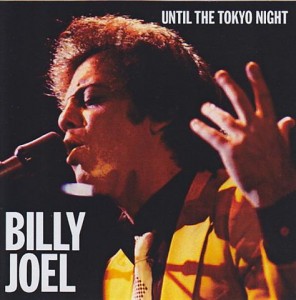 Billy Joel / Until The Tokyo Night / 2CDR – GiGinJapan