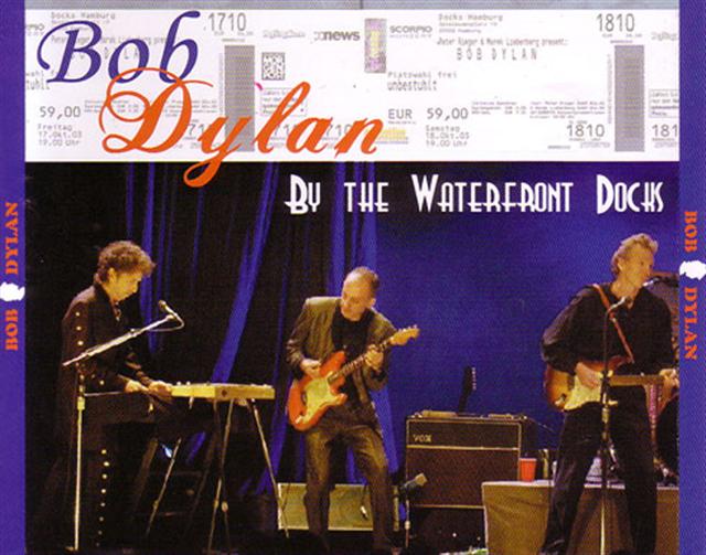 Bob Dylan / By The Waterfront Docks / 4CD – GiGinJapan