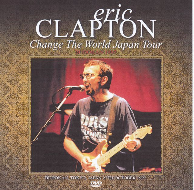 Eric Clapton / Change The World Japan Tour / 1DVDR – GiGinJapan