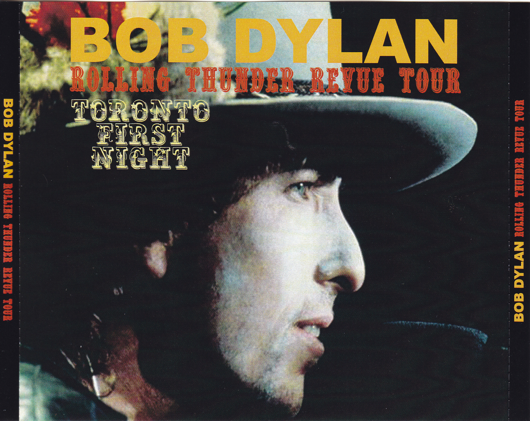 Bob Dylan / Rolling Thunder Revue Tour Toronto First Night / 4CDR
