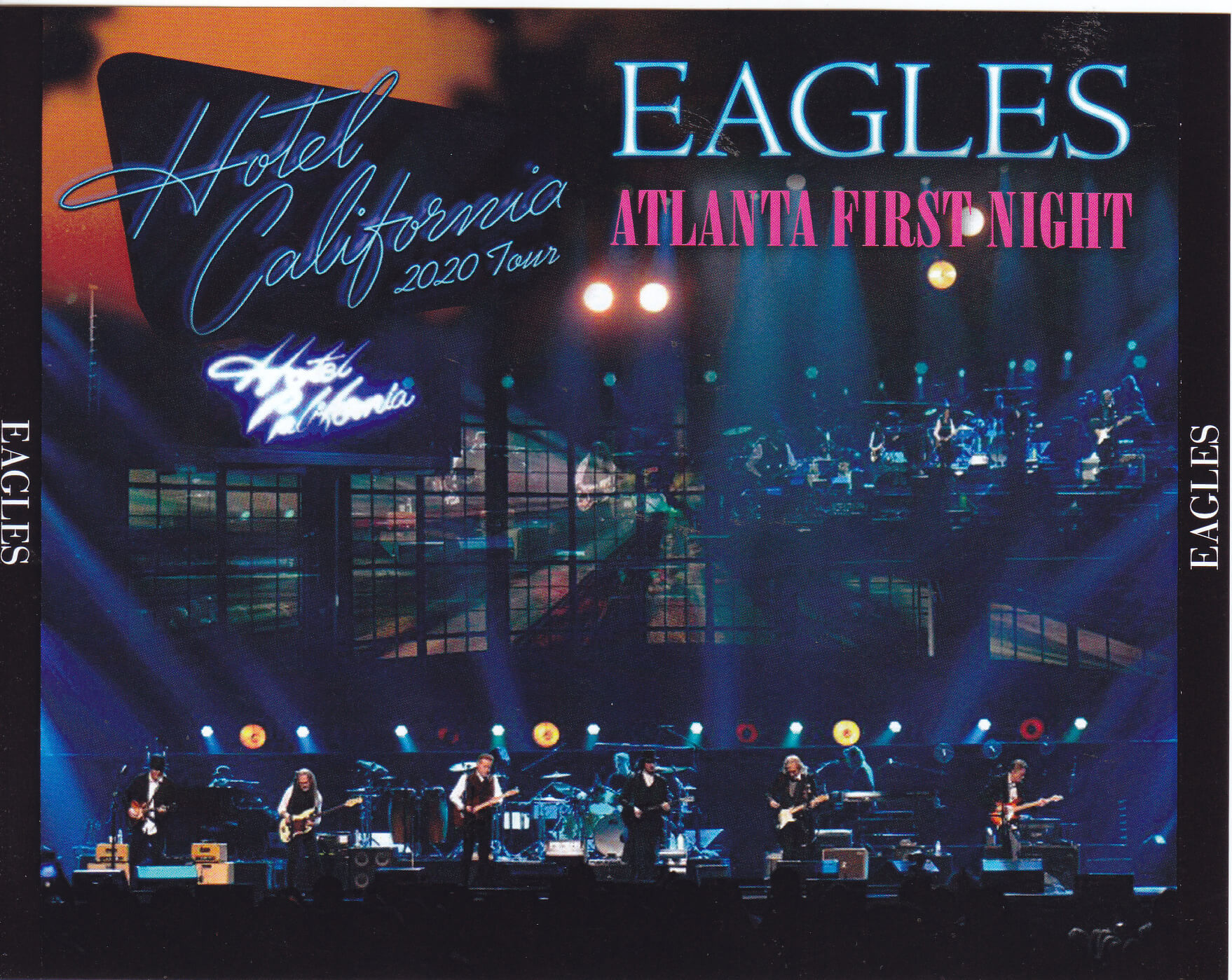 Eagles / Hotel California Tour 2020 Atlanta First Night / 3CDR GiGinJapan