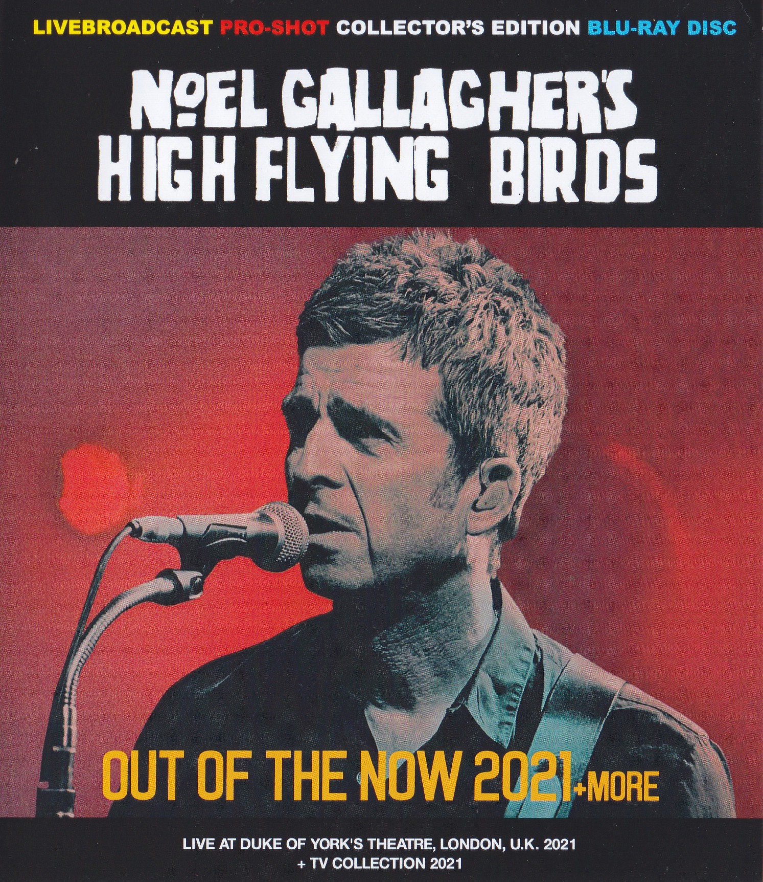 Noel Gallagher's High Flying Birds / Out Of The Now 2021+More